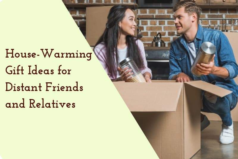 House Warming Gift Ideas